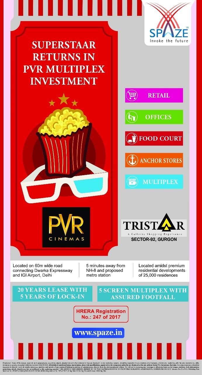 Spaze Tristaar returns in PVR Multiplex Investment in Gurugram